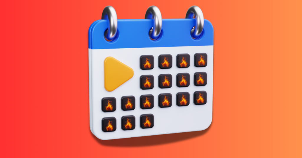 YouTube content calendar: A cartoonish calendar icon. Each day on the calendar has an image of fire on it.