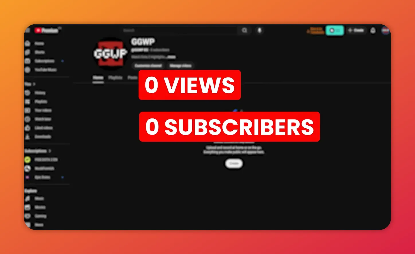 YouTube channel screenshot with large red overlay text reading '0 VIEWS 0 SUBSCRIBERS' to illustrate a fresh start.