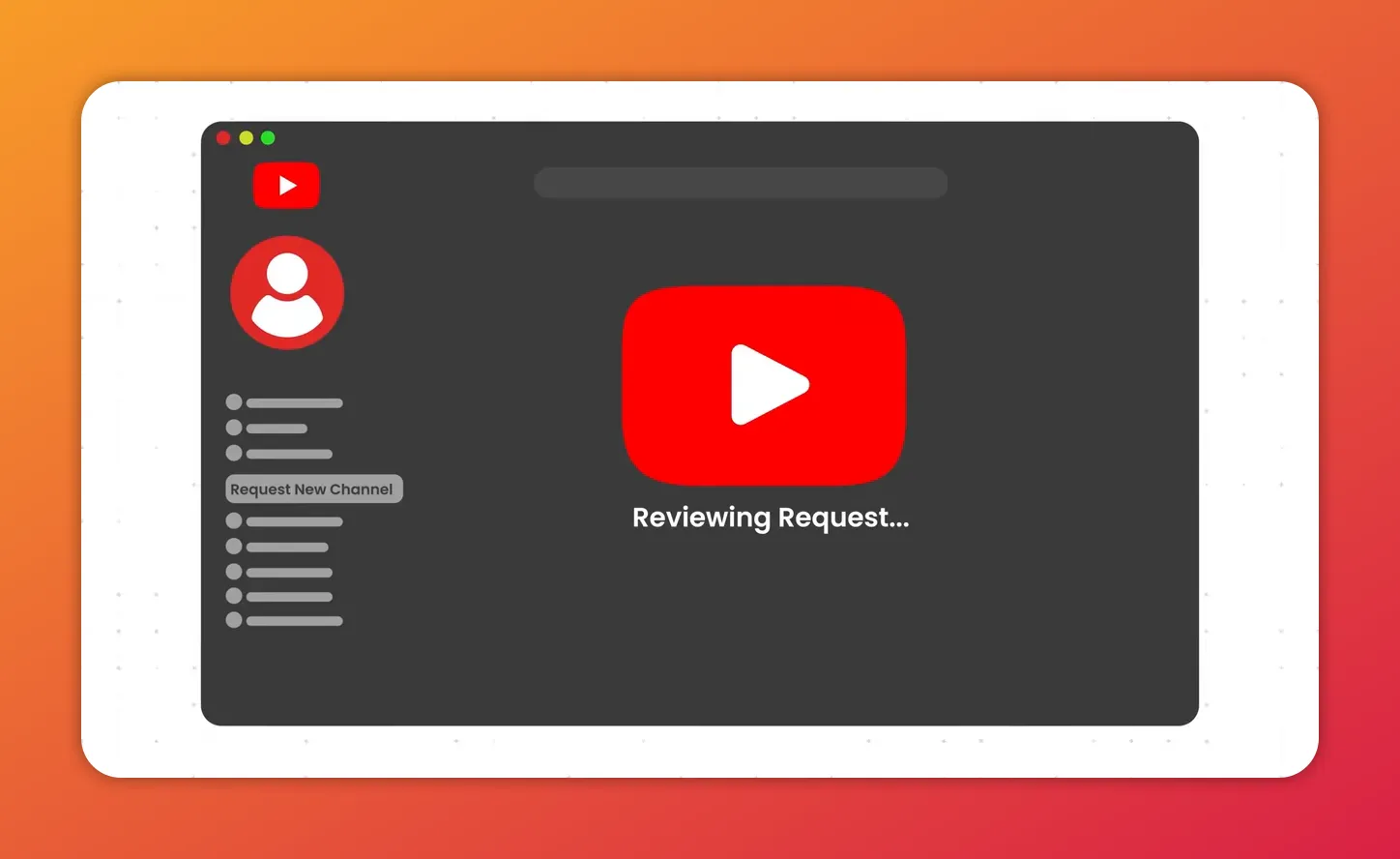 Minimal YouTube mockup showing a large red play icon and the text 'Reviewing Request…'